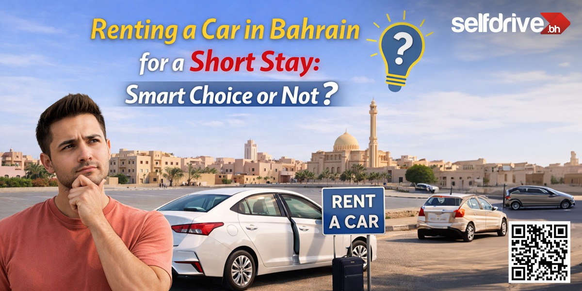 Alt text: "Man pondering next to parked car with â€˜Rent a Carâ€™ sign in Bahrain cityscape. Text asks, 'Renting a Car in Bahrain for a Short Stay: Smart Choice or Not?' Background includes mosque and buildings under a blue sky."